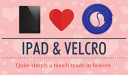 ipad and velcro (featured home only)